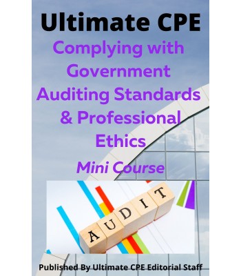 Complying with Government Auditing Standards and Professional Ethics 2024 Mini Course